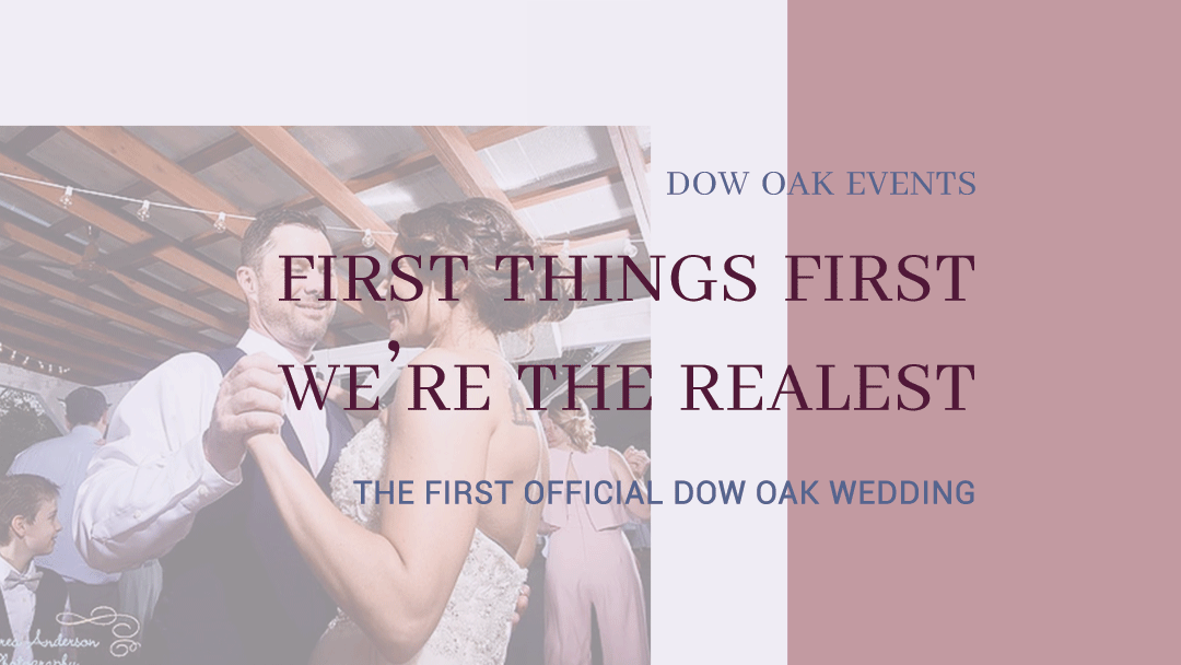 First Things First We’re the Realest