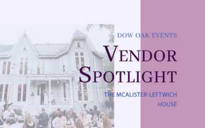 Greensboro Vendor Spotlight: The McAlister-Leftwich House