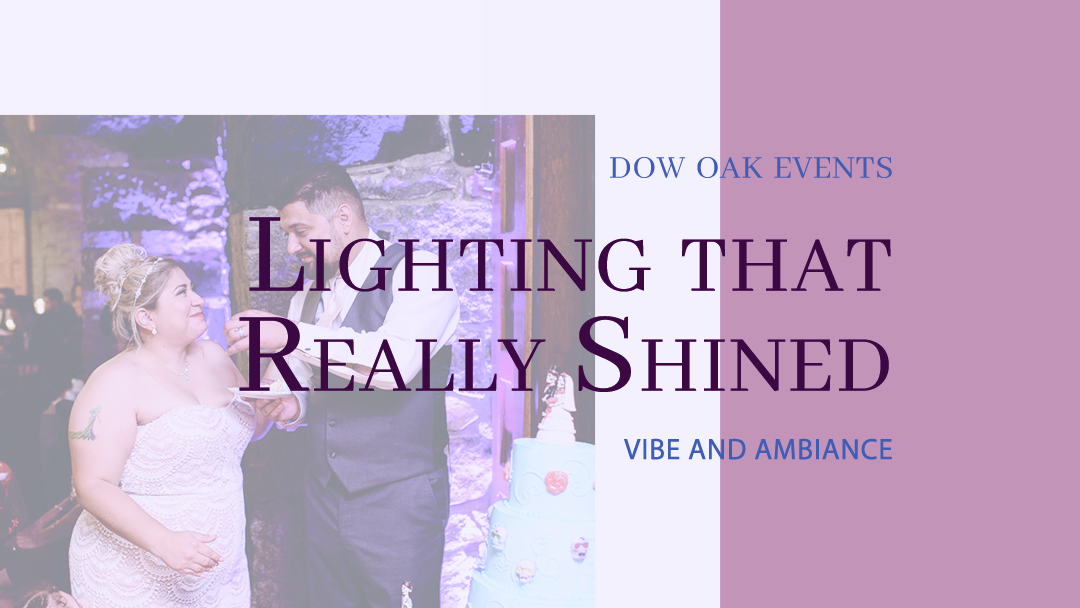 Lighting That Really Shined