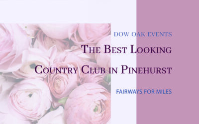 The Best Looking Country Club in Pinehurst