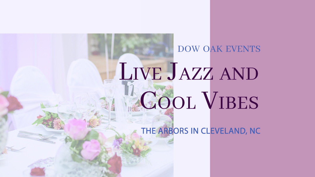 Live Jazz and Cool Vibes in Cleveland, NC