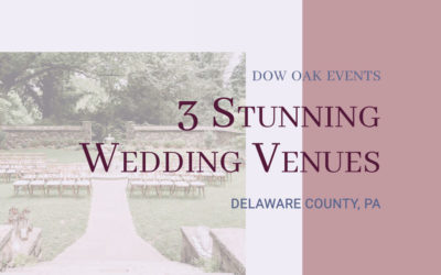 So, You’re Getting Married in Delco!