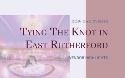 Tying the Knot in East Rutherford, NJ